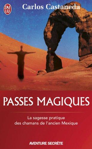 Passes magiques : les pratiques traditionnelles des shamans de l'Ancien Mexique