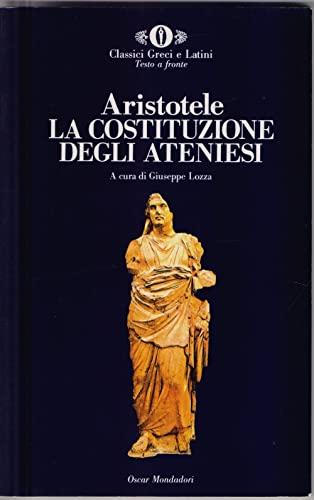 La costituzione degli ateniesi (Oscar classici greci e latini, Band 13)