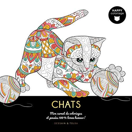 Chats : mon carnet de coloriages et pensées 100 % bonne humeur !