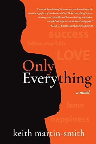 Only Everything: A Novel