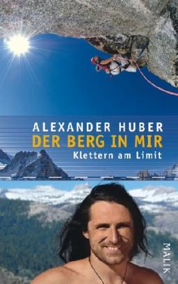 Der Berg in mir: Klettern am Limit