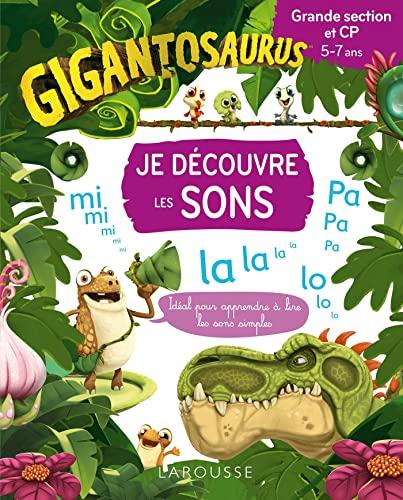 Gigantosaurus : je découvre les sons : grande section et CP, 5-7 ans