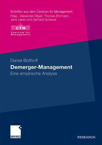 Demerger-Management: Eine Empirische Analyse (Schriften aus dem Centrum für Management (CfM))