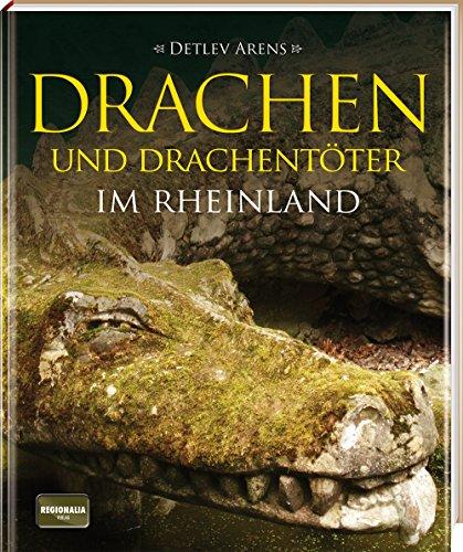 Drachen und Drachentöter im Rheinland