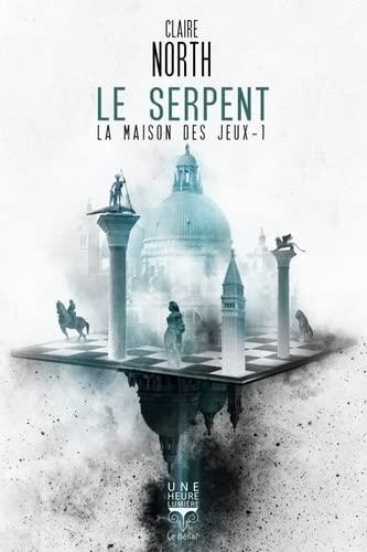 La Maison des jeux. Vol. 1. Le serpent