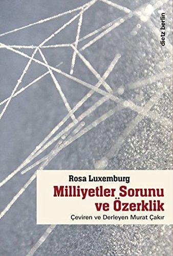 Milliyetler Sorunu ve Özerklik: Çeviren ve Derleyen Murat Çak&#x131;r