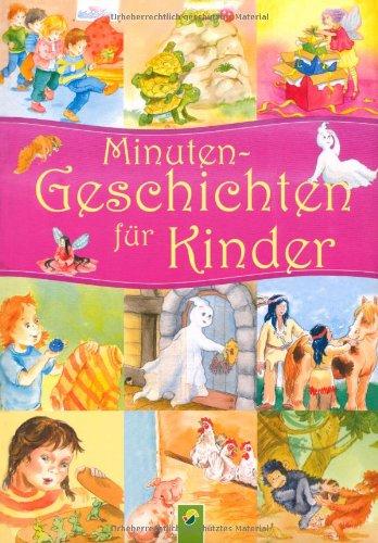 Minutengeschichten für Kinder