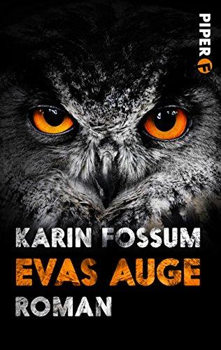 Evas Auge: Roman (Konrad Sejer, Band 1)