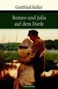 Romeo und Julia auf dem Dorfe