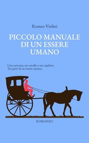 Piccolo manuale di un essere umano