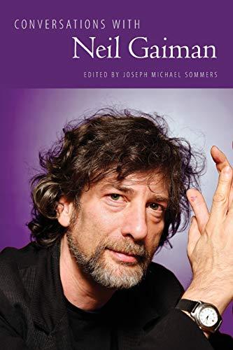 Conversations with Neil Gaiman (Literary Conversations)