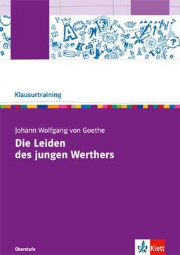 Johann Wolfgang von Goethe: Die Leiden des jungen Werthers