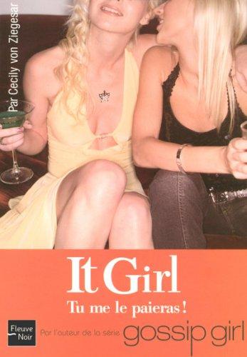 It girl. Vol. 4. Tu me le paieras !