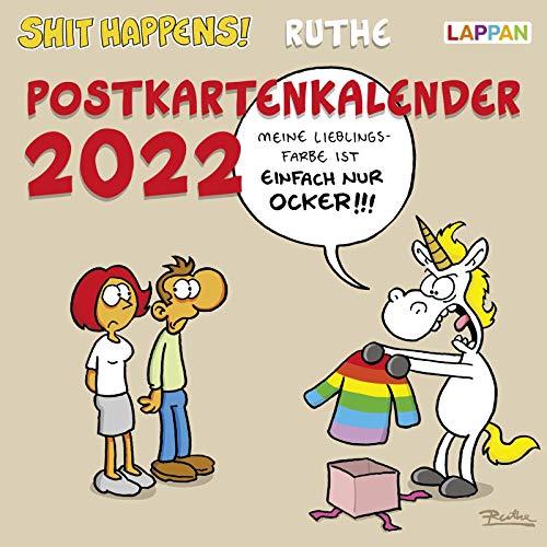 Shit happens! Postkartenkalender 2022: Wochenkalender mit 53 lustigen Postkarten