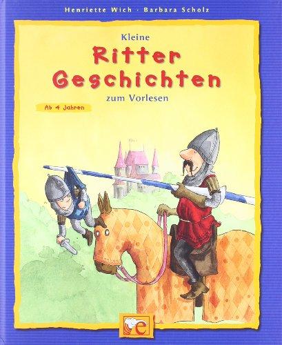 Kleine Ritter Geschichten zum Vorlesen