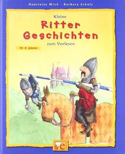 Kleine Ritter Geschichten zum Vorlesen