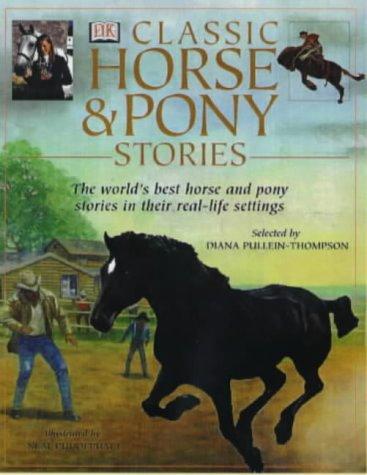 Classic Book of Horse & Pony Stories (Fiction)