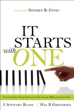 IT Starts with One: Changing Individuals Changes Organizations