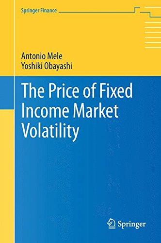 The Price of Fixed Income Market Volatility (Springer Finance)