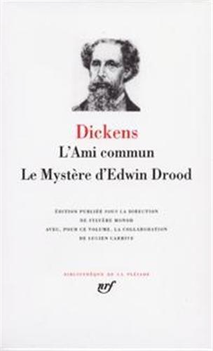 Oeuvres. Vol. 9. L'ami commun. Le mystère d'Edwin Drood