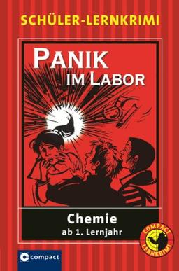 Panik im Labor: Chemie ab 1. Lernjahr