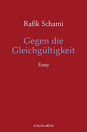 Gegen die Gleichgültigkeit: Essay