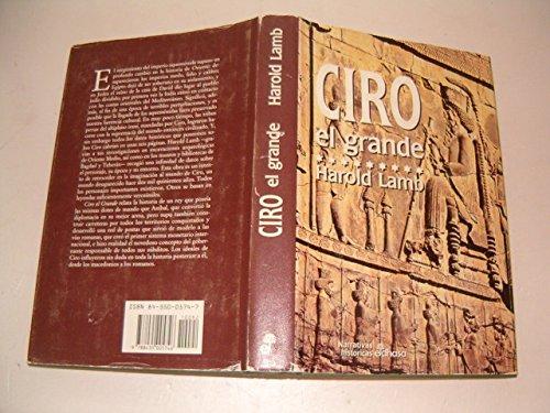 Ciro el grande (Narrativas Históricas)