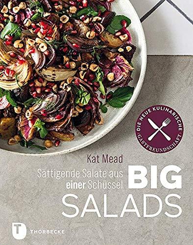 Big Salads: Sättigende Salate aus einer Schüssel