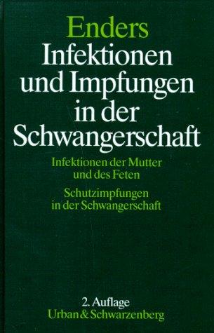 Infektionen und Impfungen in der Schwangerschaft