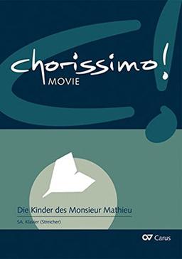 chorissimo! MOVIE Bd.1: Die Kinder des Monsieur Mathieu