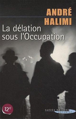 La délation sous l'Occupation