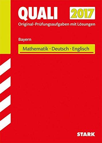 Quali Mittelschule Bayern - Mathematik, Deutsch, Englisch