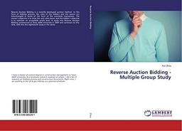 Reverse Auction Bidding - Multiple Group Study