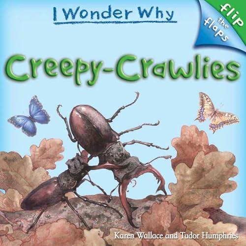 Creepy-Crawlies (I Wonder Why (Flip the Flaps))