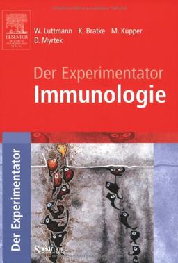 Der Experimentator: Immunologie