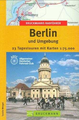 Bruckmanns Radführer Berlin und Umgebung: 23 Tagestouren mit Karten 1:75.000