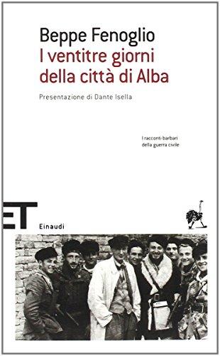 I ventitre giorni della citta' di Alba (Tascabili - Scrittori)