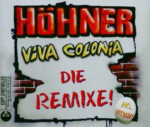 Viva Colonia (Die Remixe)