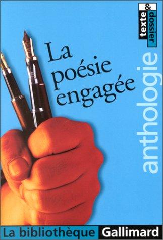 La poésie engagée : anthologie