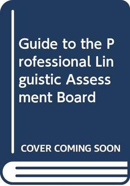 Guide to the Professional Linguistic Assessment Board