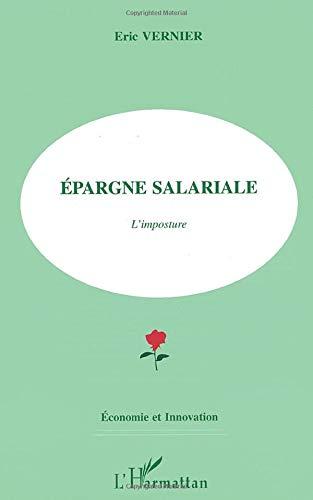 Epargne salariale : l'imposture