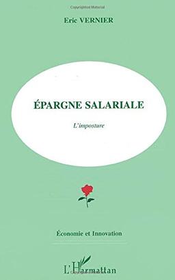 Epargne salariale : l'imposture