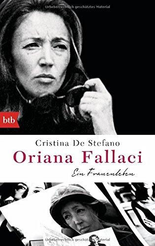 Oriana Fallaci: Ein Frauenleben