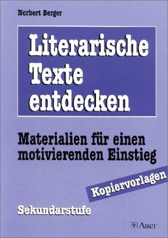 Literarische Texte entdecken