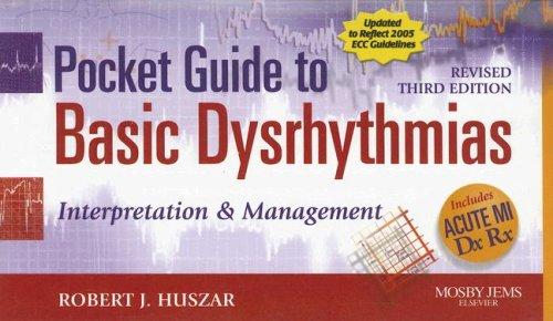 Pocket Guide To Basic Dysrhythmias: Interpretation and Management