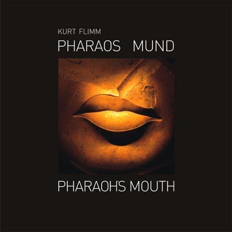 Pharaos Mund /Pharaoh's mouth