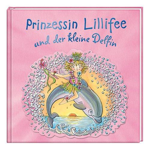 Prinzessin Lillifee und der kleine Delfin