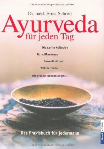 Ayurveda für jeden Tag