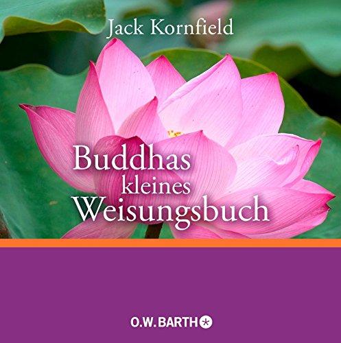 Buddhas kleines Weisungsbuch