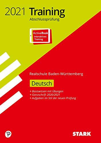 STARK Training Abschlussprüfung Realschule 2021 - Deutsch - BaWü